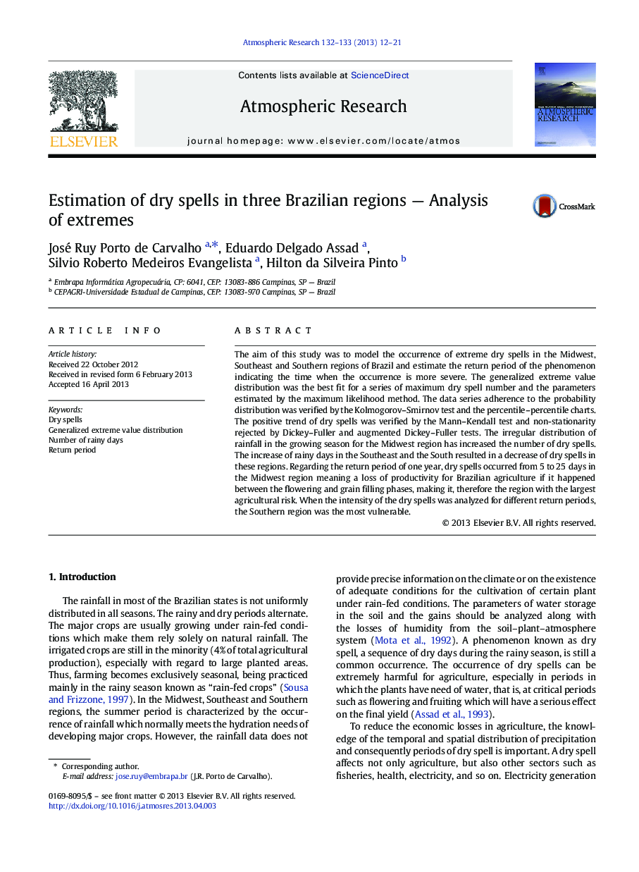 Estimation of dry spells in three Brazilian regions - Analysis of extremes