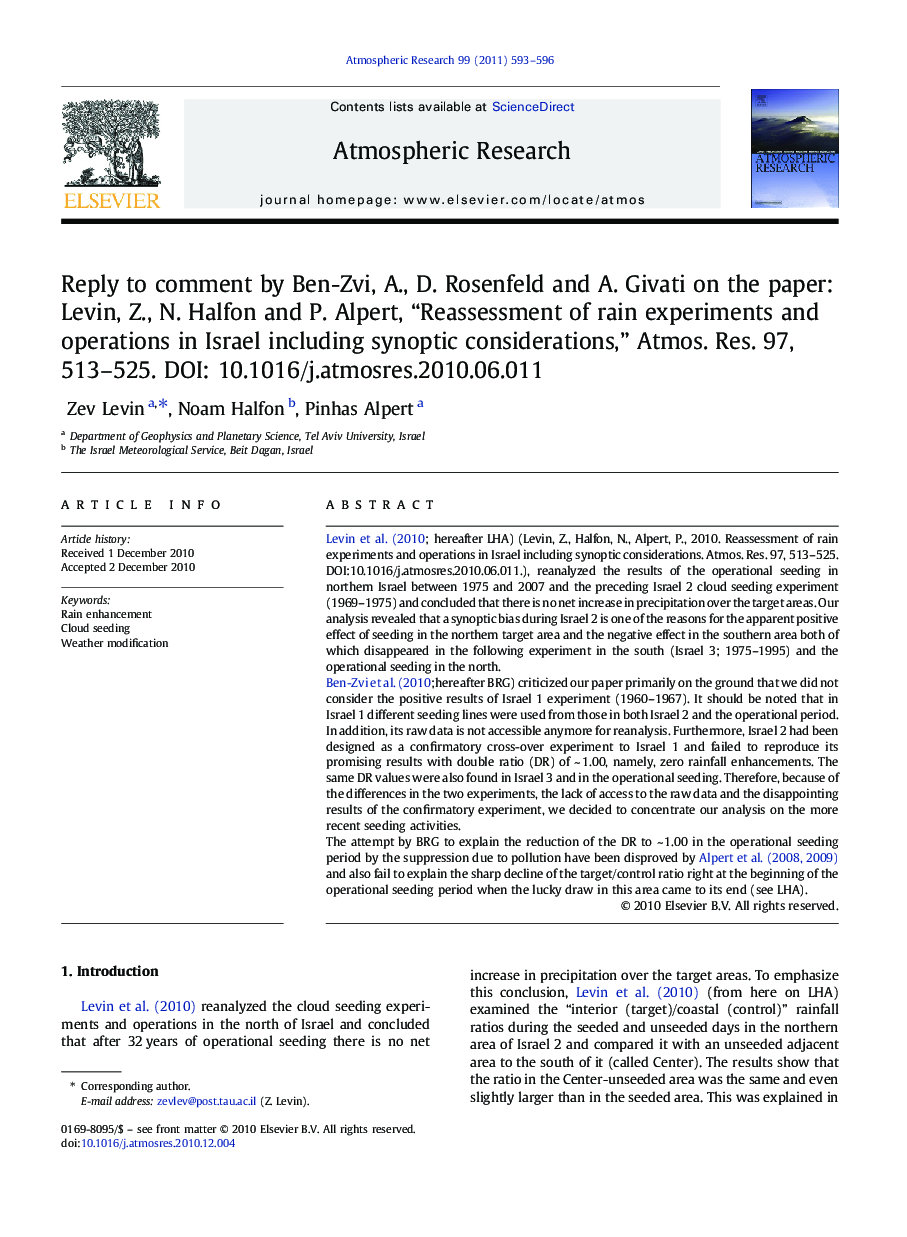 Reply to comment by Ben-Zvi, A., D. Rosenfeld and A. Givati on the paper: Levin, Z., N. Halfon and P. Alpert, “Reassessment of rain experiments and operations in Israel including synoptic considerations,” Atmos. Res. 97, 513-525. DOI: 10.1016/j.atmosres.2