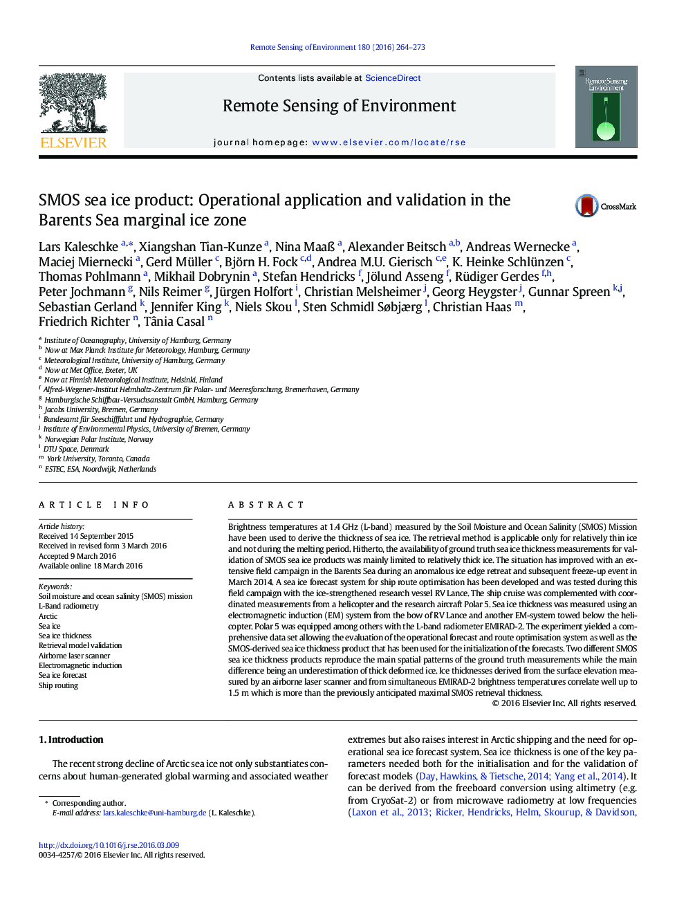 SMOS sea ice product: Operational application and validation in the Barents Sea marginal ice zone