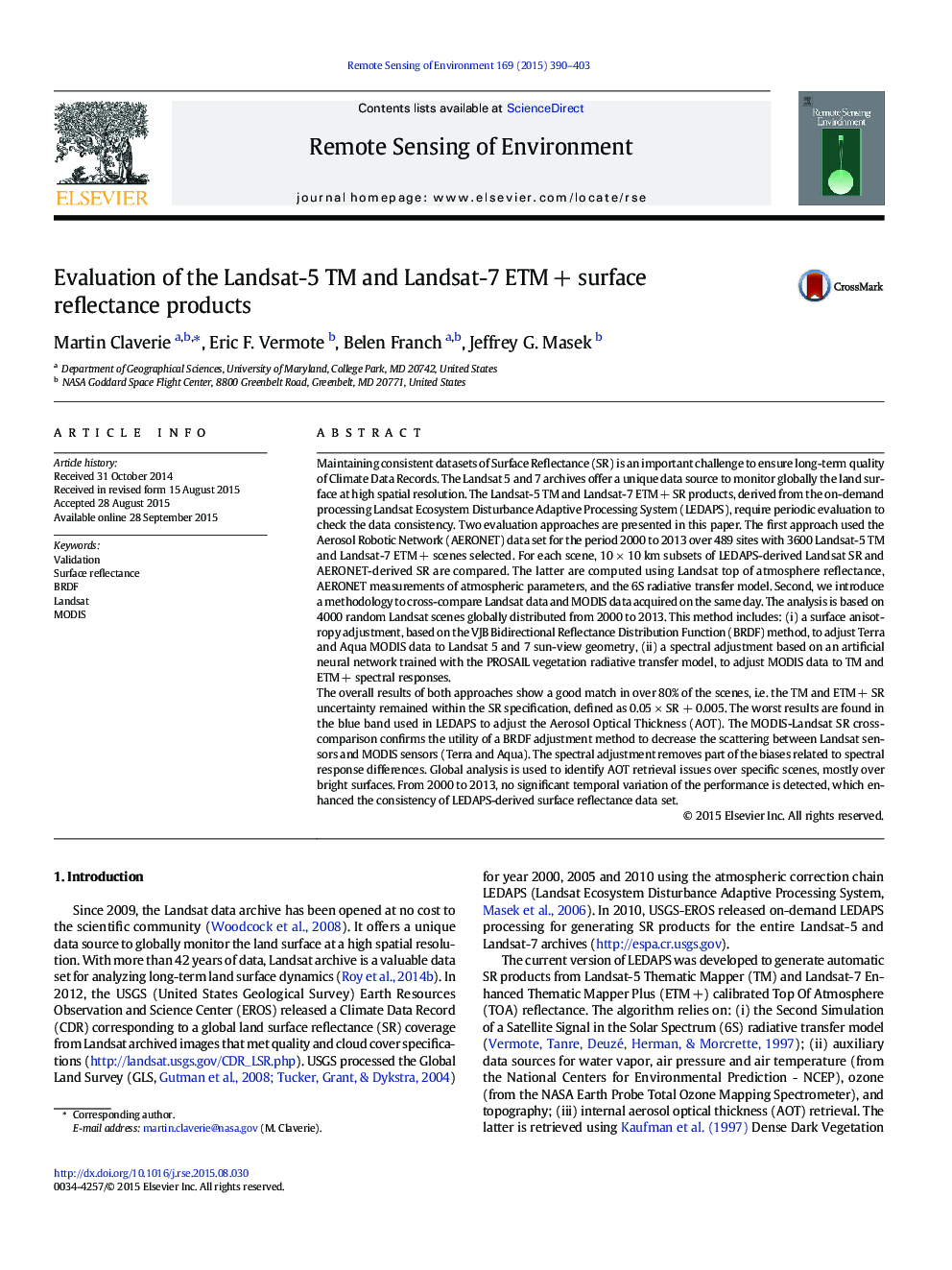 Evaluation of the Landsat-5 TM and Landsat-7 ETMÂ + surface reflectance products