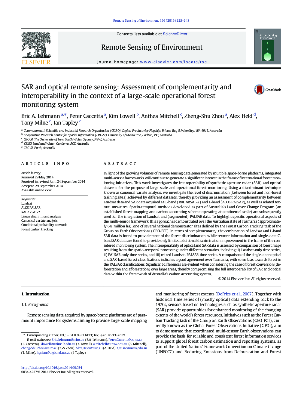 SAR and optical remote sensing: Assessment of complementarity and interoperability in the context of a large-scale operational forest monitoring system