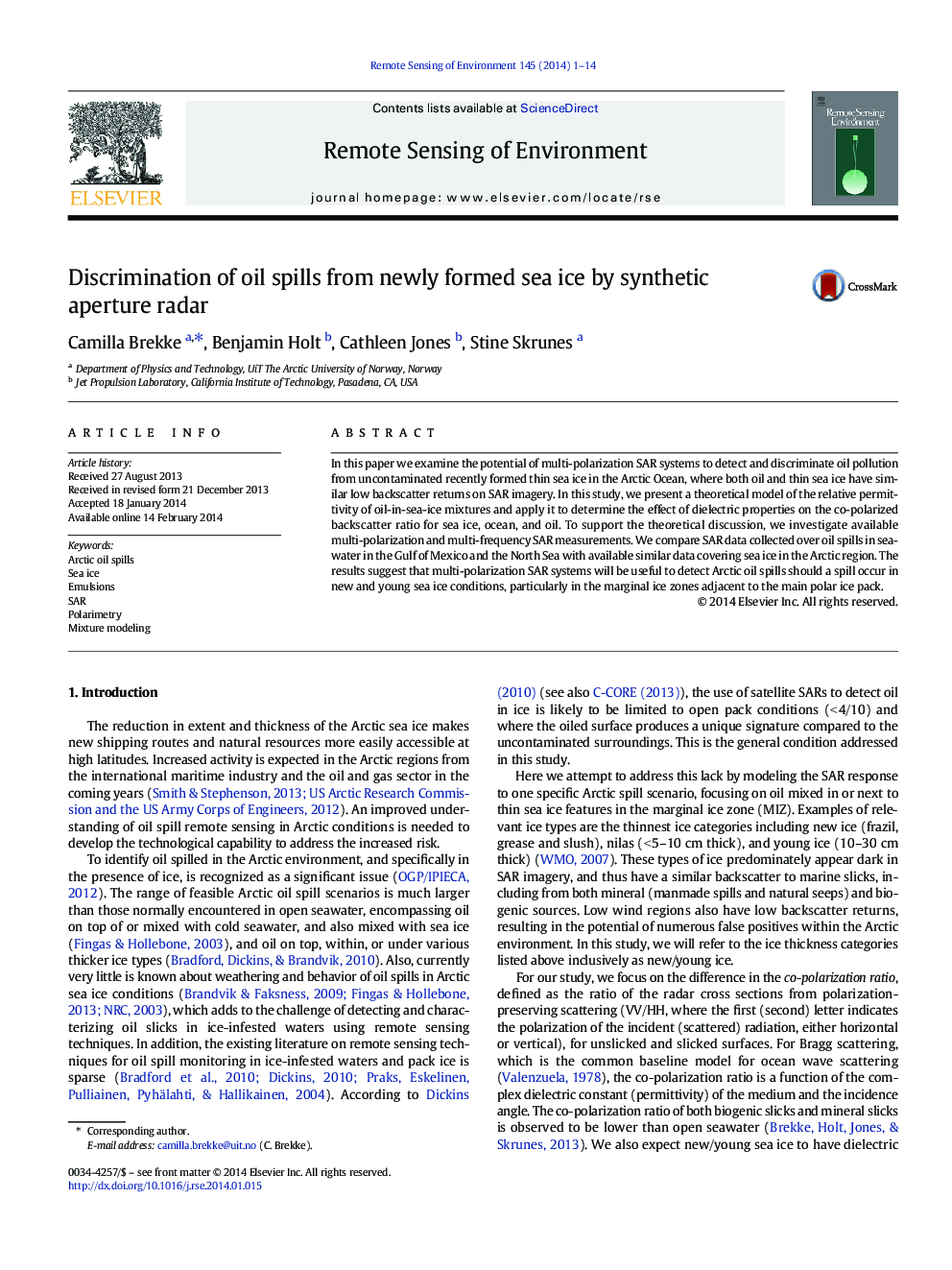 Discrimination of oil spills from newly formed sea ice by synthetic aperture radar