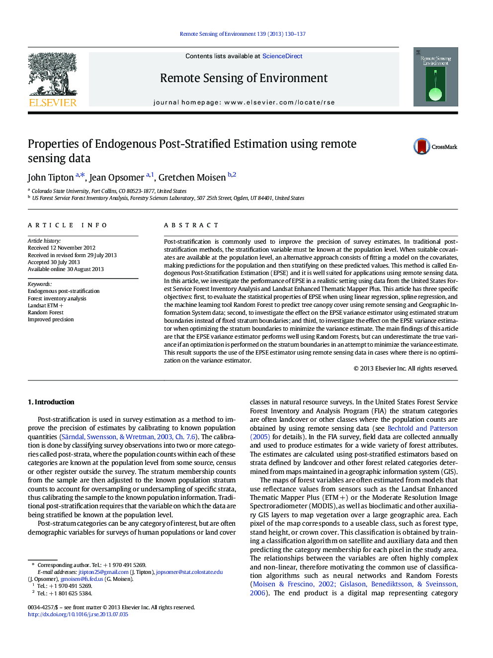 Properties of Endogenous Post-Stratified Estimation using remote sensing data