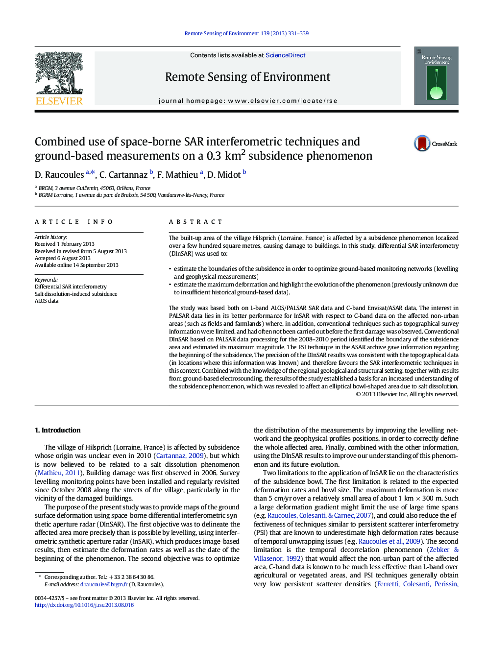 Combined use of space-borne SAR interferometric techniques and ground-based measurements on a 0.3Â km2 subsidence phenomenon