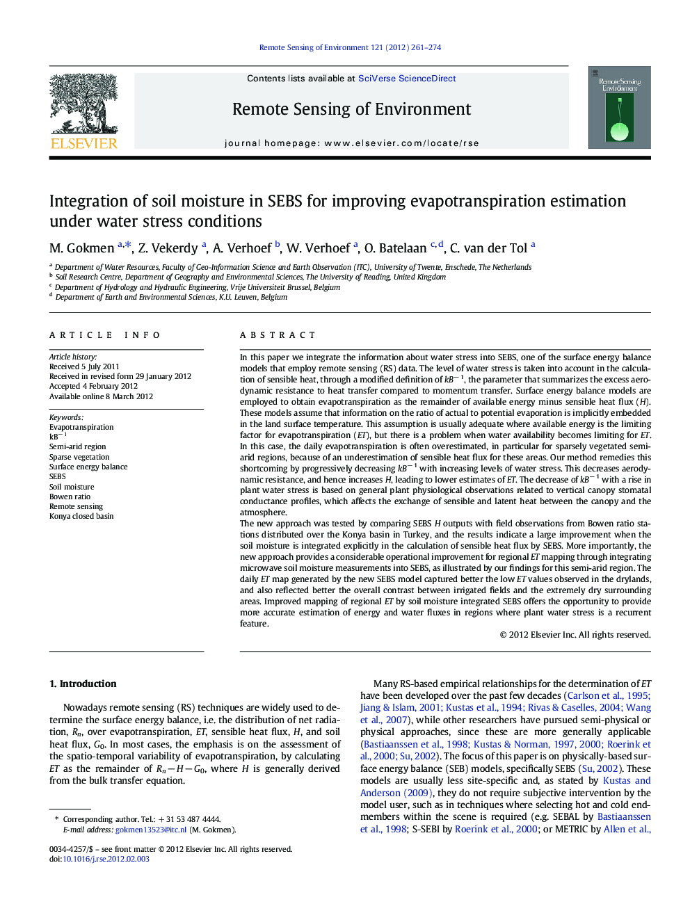 Integration of soil moisture in SEBS for improving evapotranspiration estimation under water stress conditions