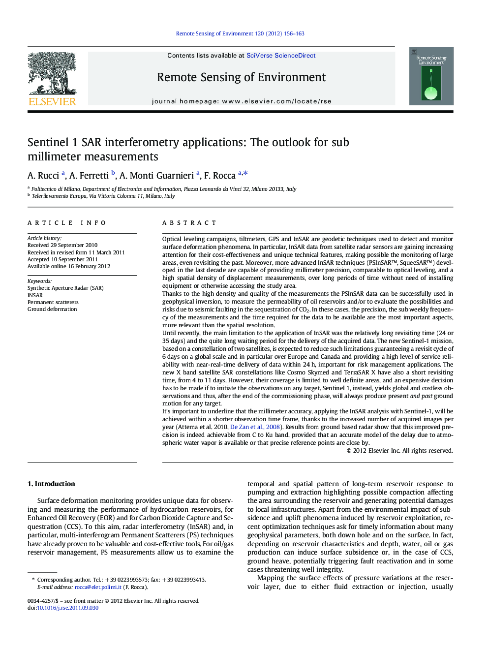 Sentinel 1 SAR interferometry applications: The outlook for sub millimeter measurements