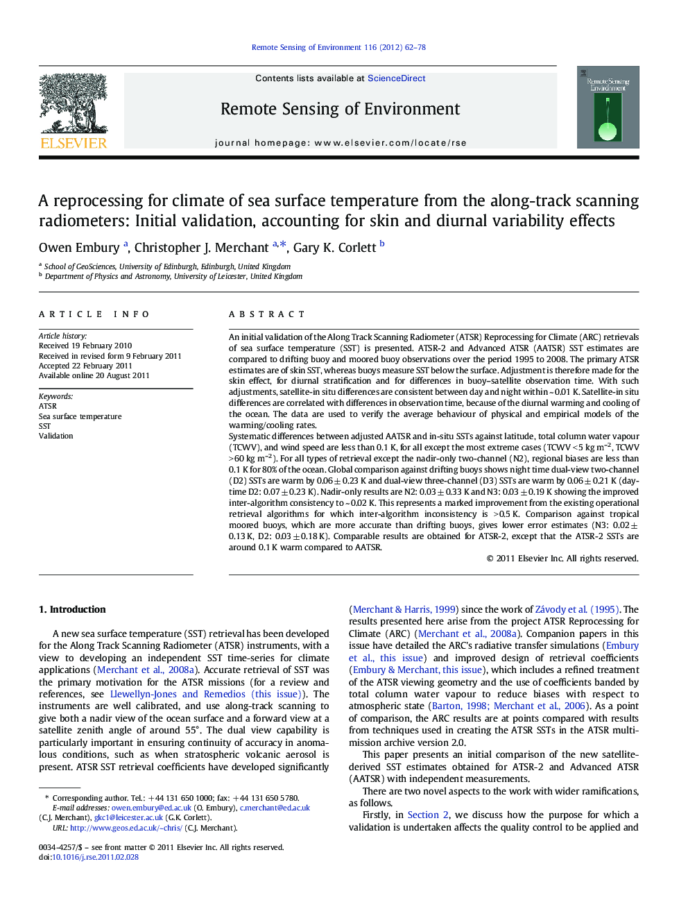 A reprocessing for climate of sea surface temperature from the along-track scanning radiometers: Initial validation, accounting for skin and diurnal variability effects