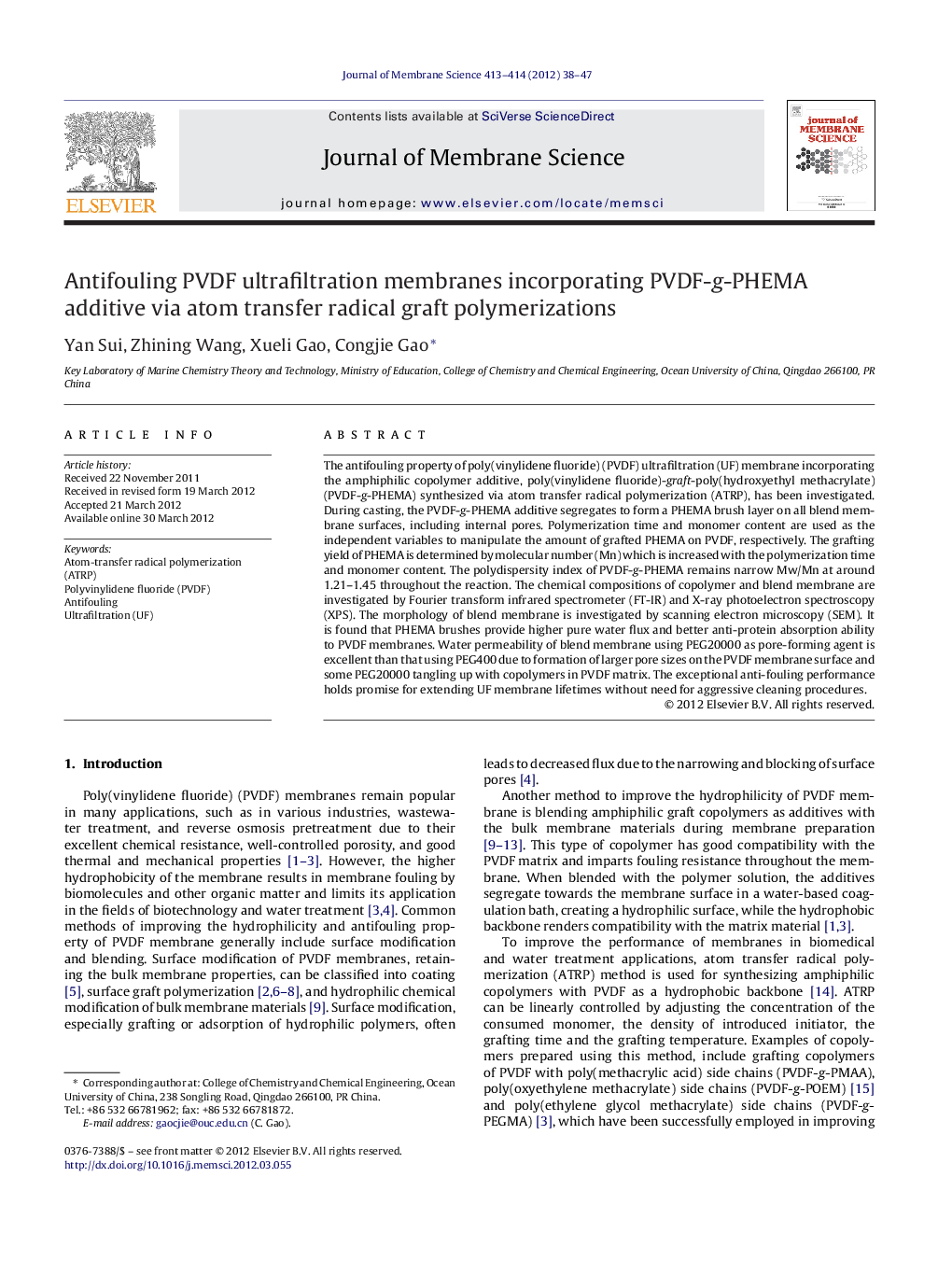 Antifouling PVDF ultrafiltration membranes incorporating PVDF-g-PHEMA additive via atom transfer radical graft polymerizations