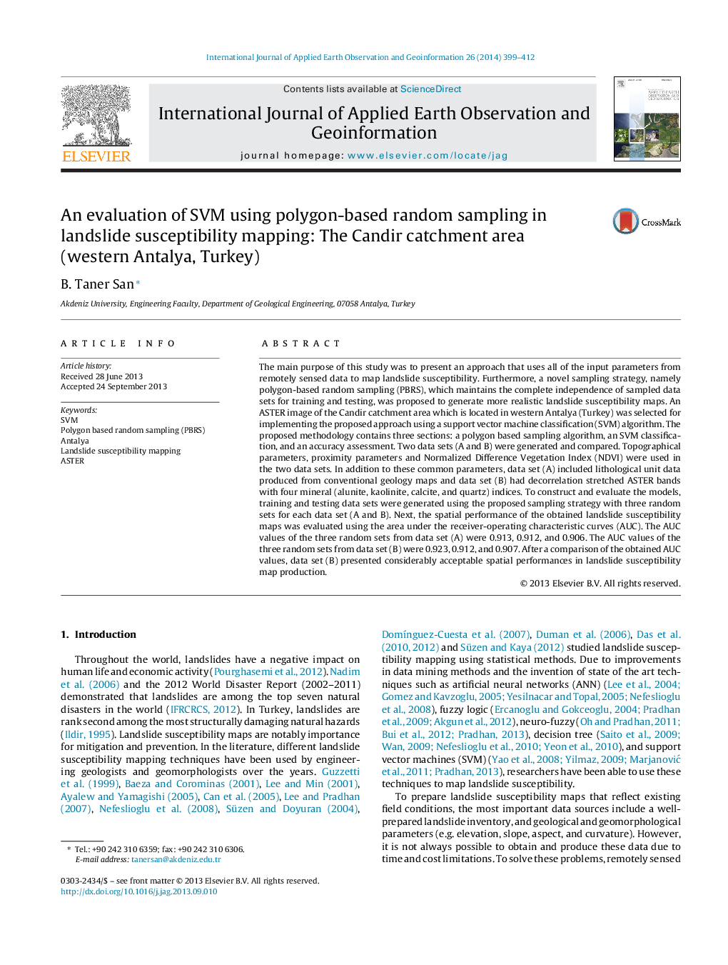 An evaluation of SVM using polygon-based random sampling in landslide susceptibility mapping: The Candir catchment area (western Antalya, Turkey)