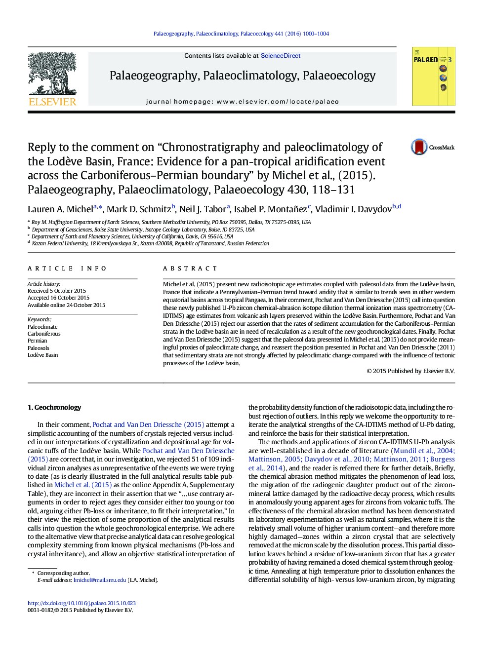 Reply to the comment on “Chronostratigraphy and paleoclimatology of the LodÃ¨ve Basin, France: Evidence for a pan-tropical aridification event across the Carboniferous-Permian boundary” by Michel et al., (2015). Palaeogeography, Palaeoclimatology, Palaeoe