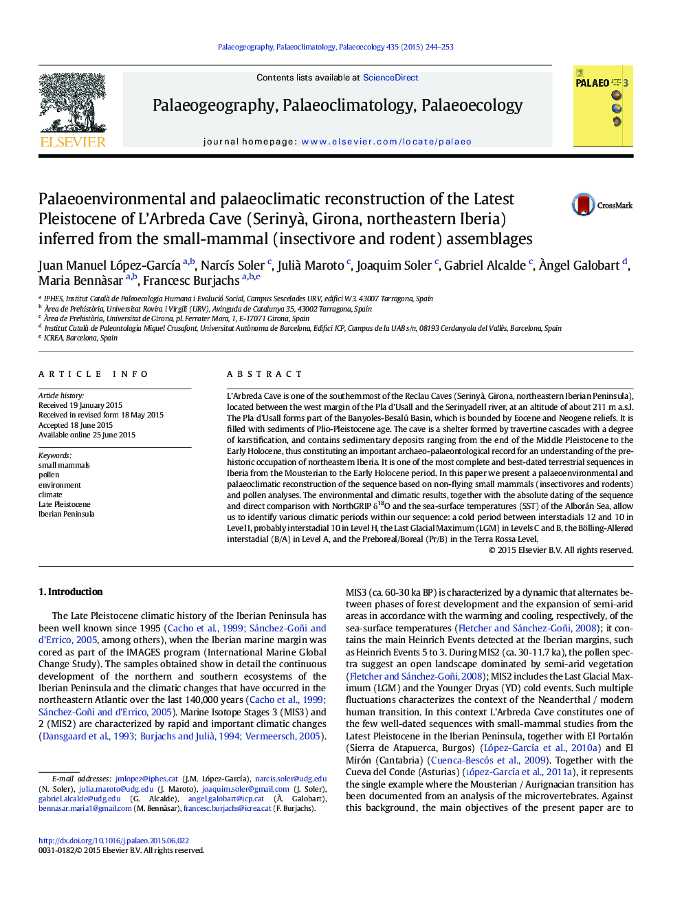 Palaeoenvironmental and palaeoclimatic reconstruction of the Latest Pleistocene of L'Arbreda Cave (SerinyÃ , Girona, northeastern Iberia) inferred from the small-mammal (insectivore and rodent) assemblages