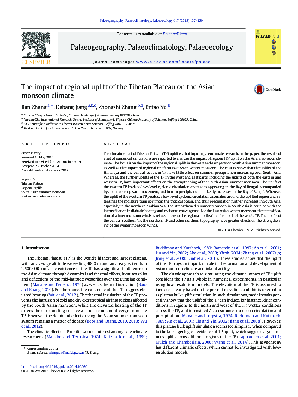 The impact of regional uplift of the Tibetan Plateau on the Asian monsoon climate