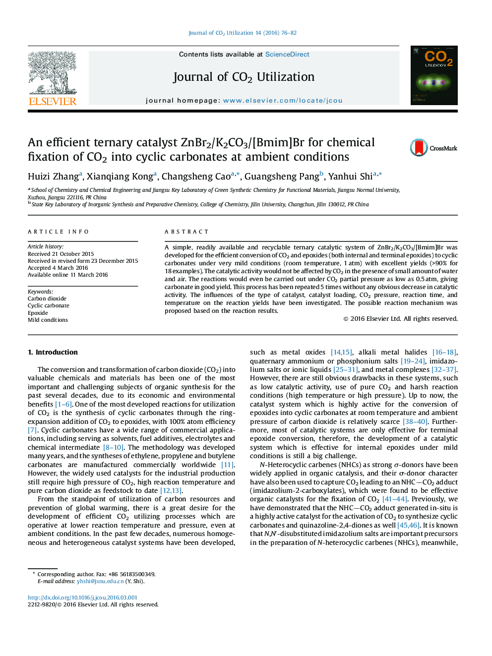 یک ZnBr2/K2CO3/[Bmim]Br کاتالیزور سه تایی کارآمد برای تثبیت شیمیایی CO2 در کربنات‌های چرخه ای در شرایط محیطی