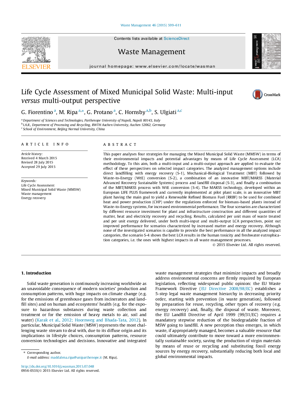 Life Cycle Assessment of Mixed Municipal Solid Waste: Multi-input versus multi-output perspective