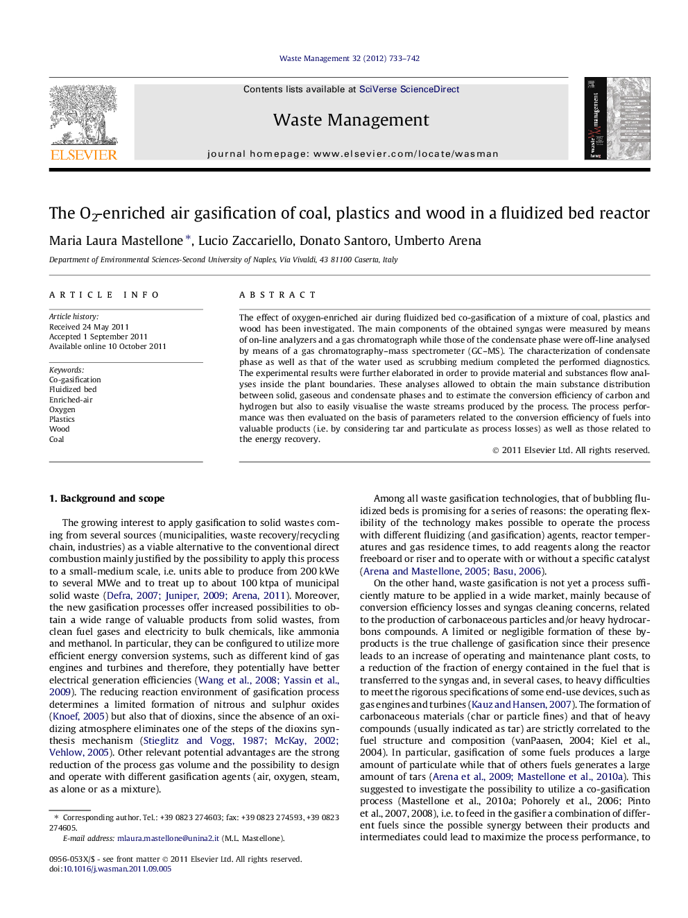 The O2-enriched air gasification of coal, plastics and wood in a fluidized bed reactor