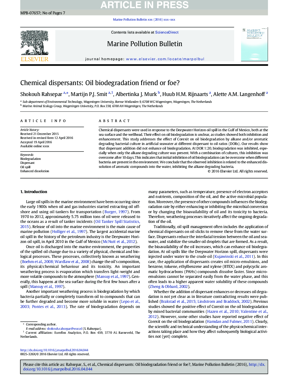 Chemical dispersants: Oil biodegradation friend or foe?