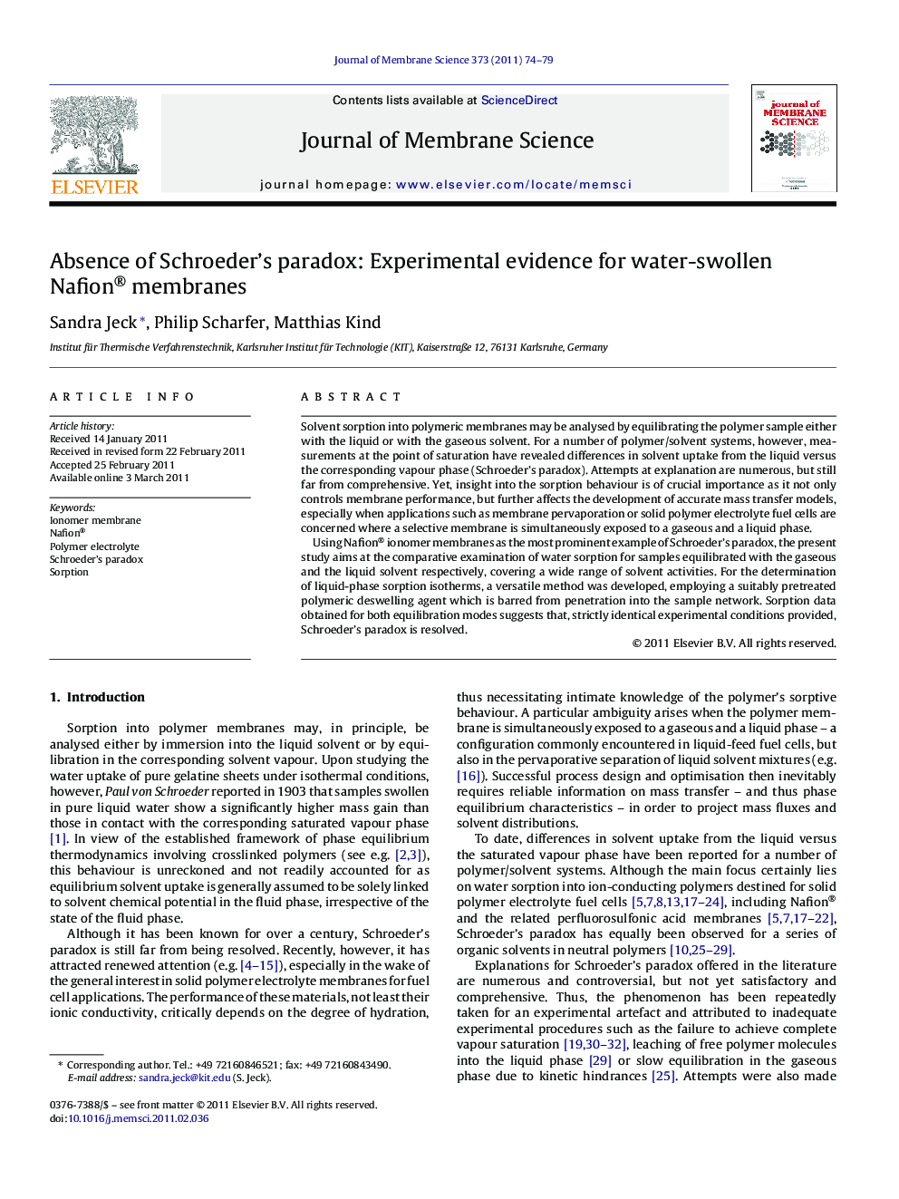 Absence of Schroeder's paradox: Experimental evidence for water-swollen Nafion® membranes