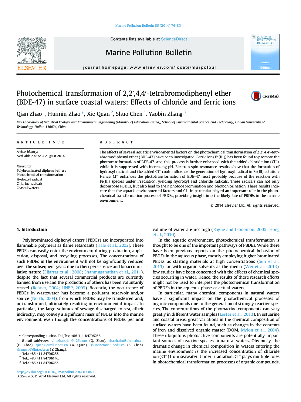 Photochemical transformation of 2,2â²,4,4â²-tetrabromodiphenyl ether (BDE-47) in surface coastal waters: Effects of chloride and ferric ions