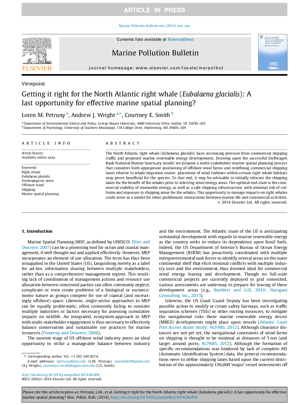 Getting it right for the North Atlantic right whale (Eubalaenaglacialis): A last opportunity for effective marine spatial planning?