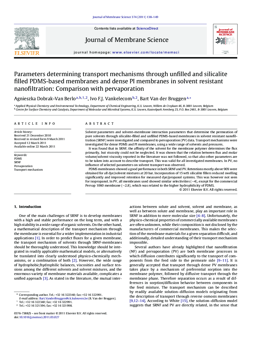 Parameters determining transport mechanisms through unfilled and silicalite filled PDMS-based membranes and dense PI membranes in solvent resistant nanofiltration: Comparison with pervaporation