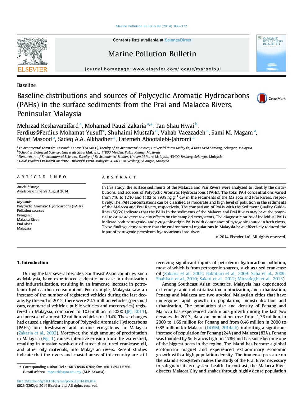 BaselineBaseline distributions and sources of Polycyclic Aromatic Hydrocarbons (PAHs) in the surface sediments from the Prai and Malacca Rivers, Peninsular Malaysia