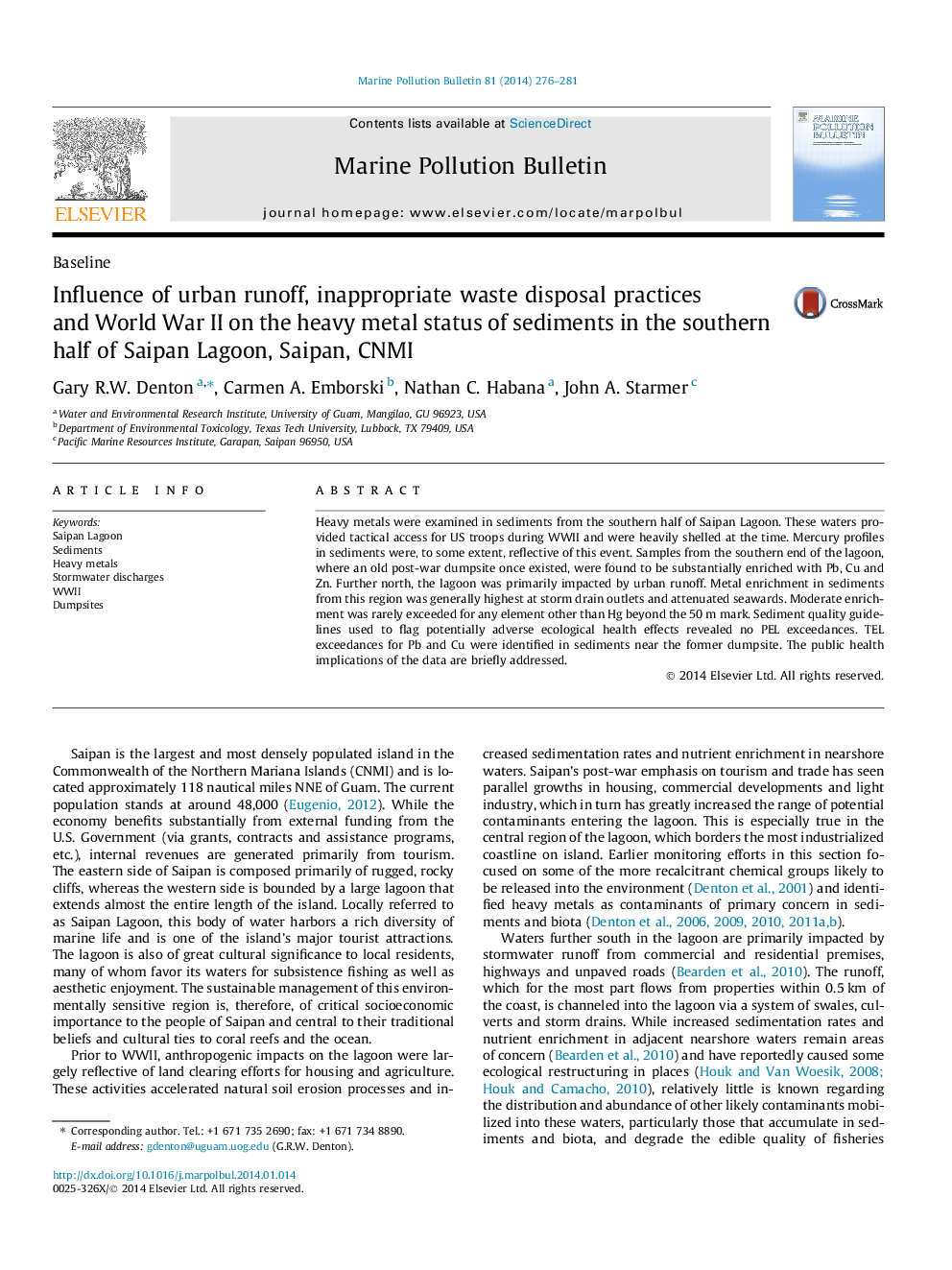 Influence of urban runoff, inappropriate waste disposal practices and World War II on the heavy metal status of sediments in the southern half of Saipan Lagoon, Saipan, CNMI