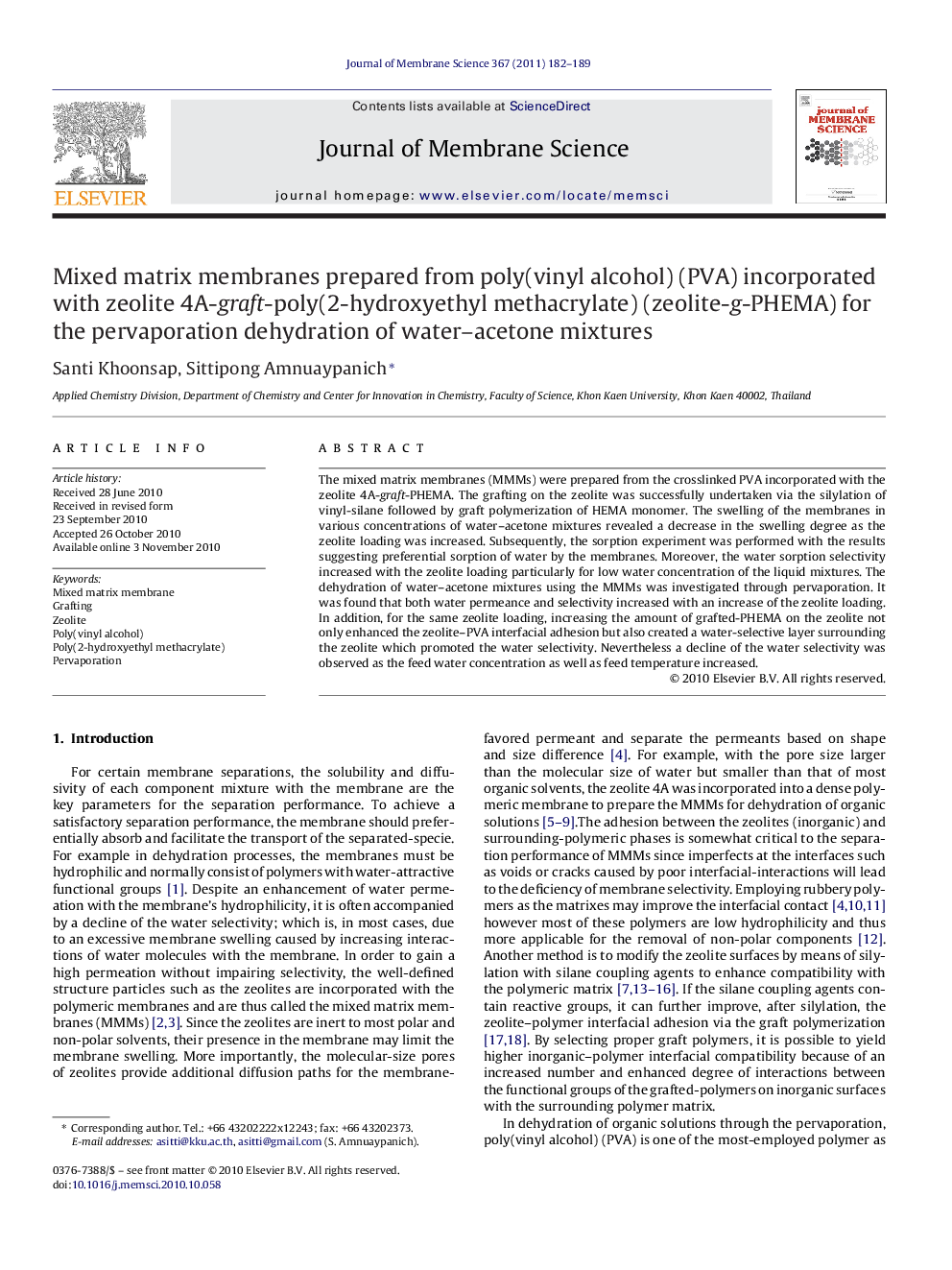 Mixed matrix membranes prepared from poly(vinyl alcohol) (PVA) incorporated with zeolite 4A-graft-poly(2-hydroxyethyl methacrylate) (zeolite-g-PHEMA) for the pervaporation dehydration of water–acetone mixtures