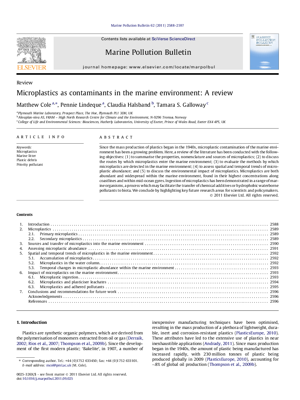 Microplastics as contaminants in the marine environment: A review