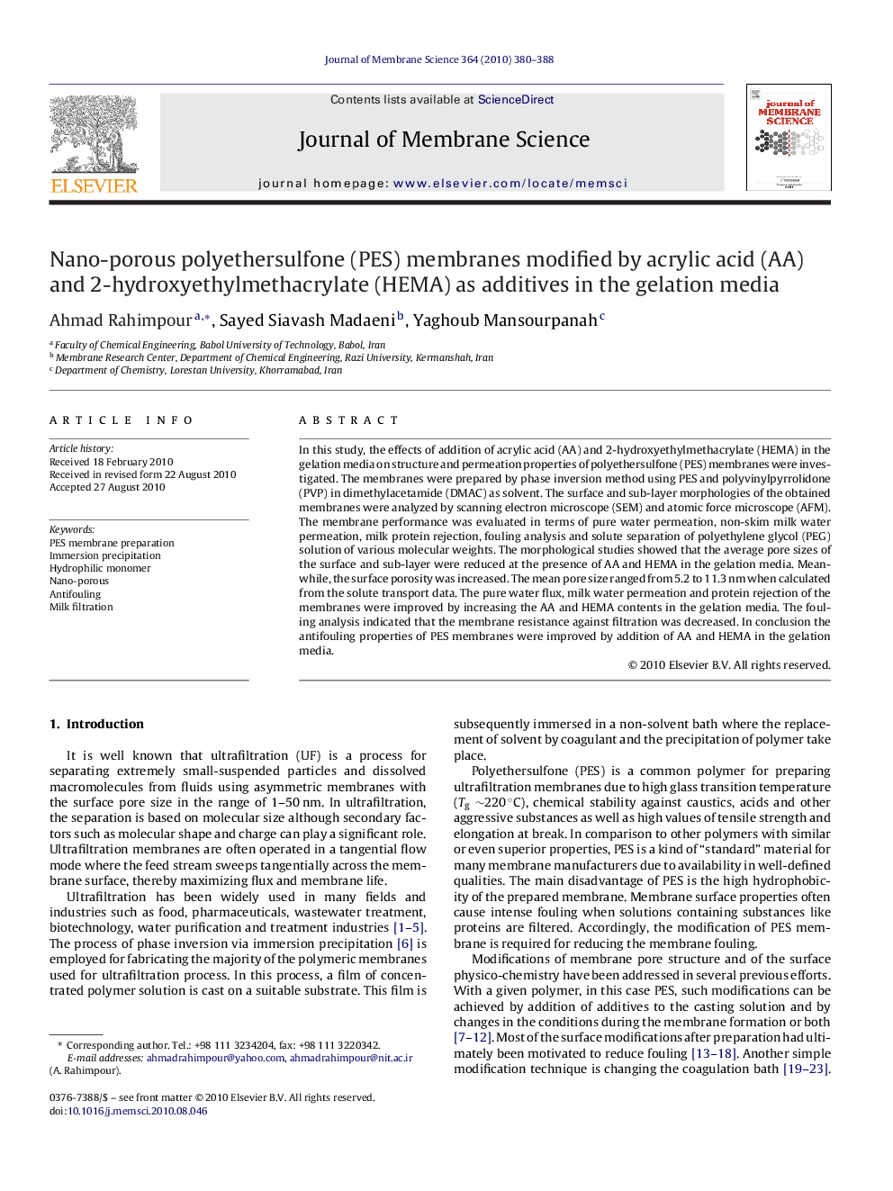 Nano-porous polyethersulfone (PES) membranes modified by acrylic acid (AA) and 2-hydroxyethylmethacrylate (HEMA) as additives in the gelation media