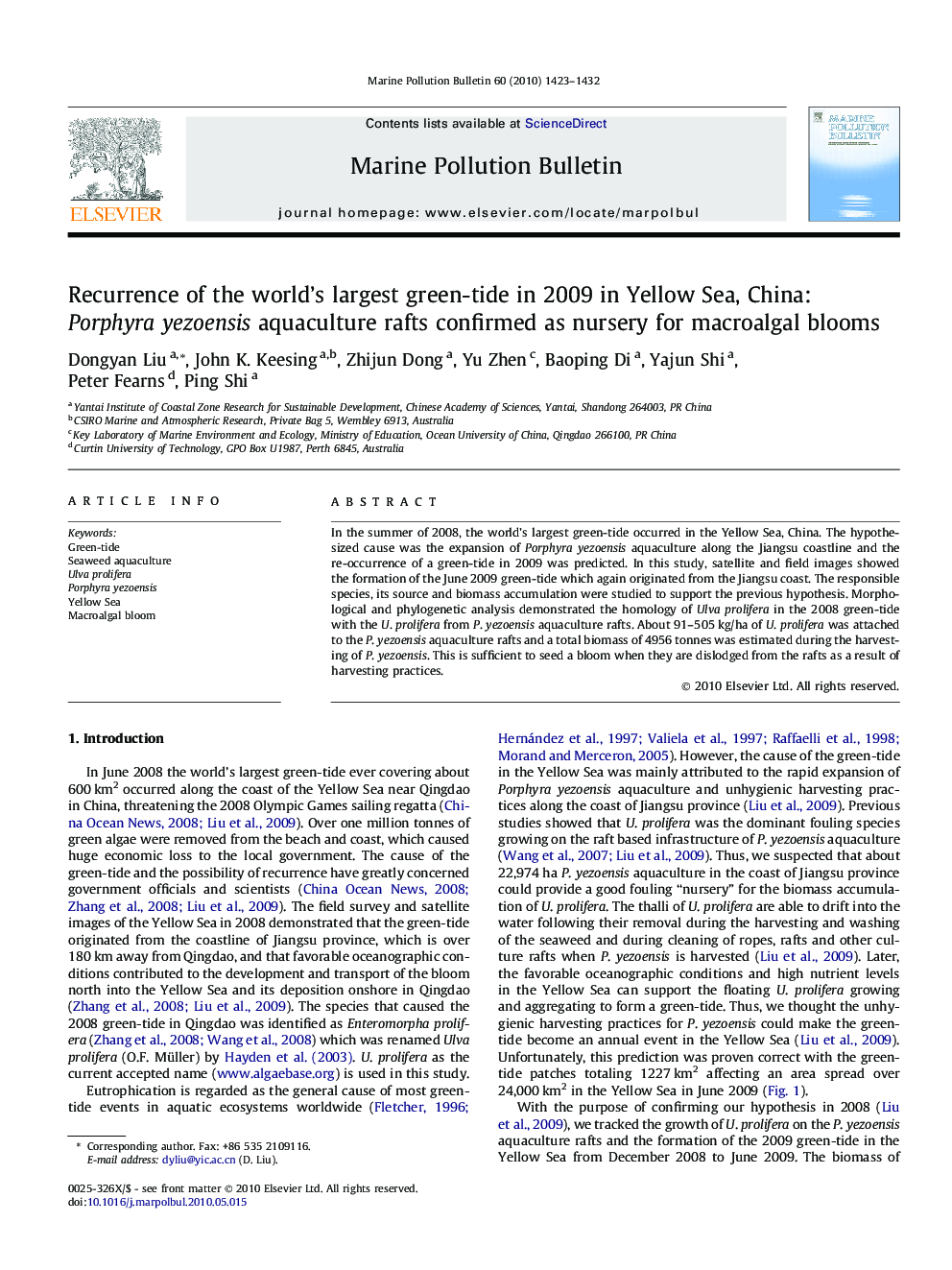 Recurrence of the world's largest green-tide in 2009 in Yellow Sea, China: Porphyra yezoensis aquaculture rafts confirmed as nursery for macroalgal blooms