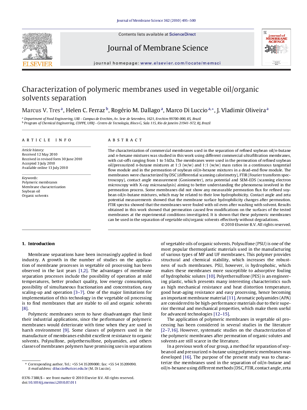 Characterization of polymeric membranes used in vegetable oil/organic solvents separation