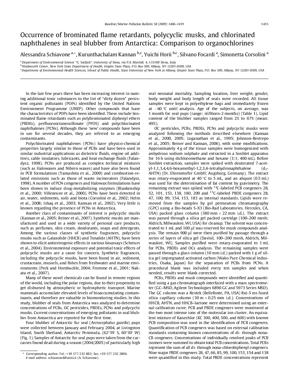 Occurrence of brominated flame retardants, polycyclic musks, and chlorinated naphthalenes in seal blubber from Antarctica: Comparison to organochlorines