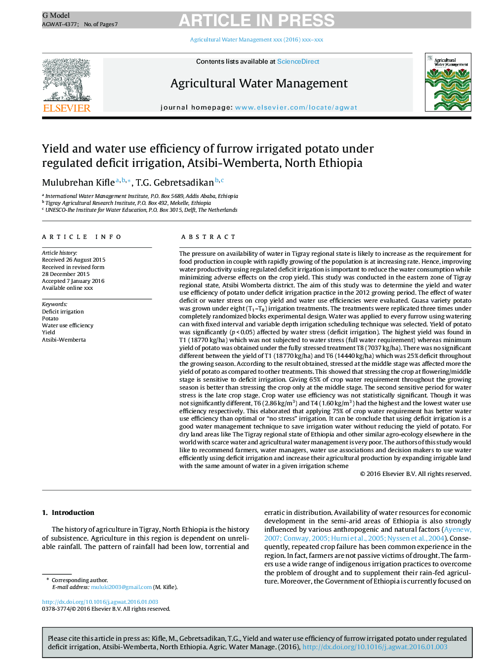 Yield and water use efficiency of furrow irrigated potato under regulated deficit irrigation, Atsibi-Wemberta, North Ethiopia