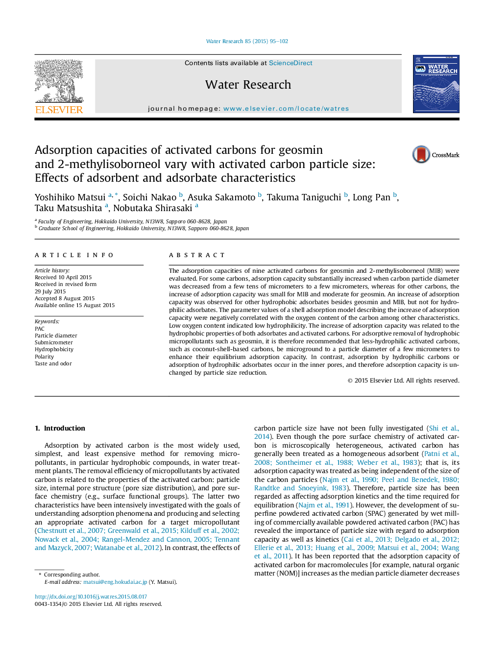 Adsorption capacities of activated carbons for geosmin andÂ 2-methylisoborneol vary with activated carbon particle size: Effects of adsorbent and adsorbate characteristics