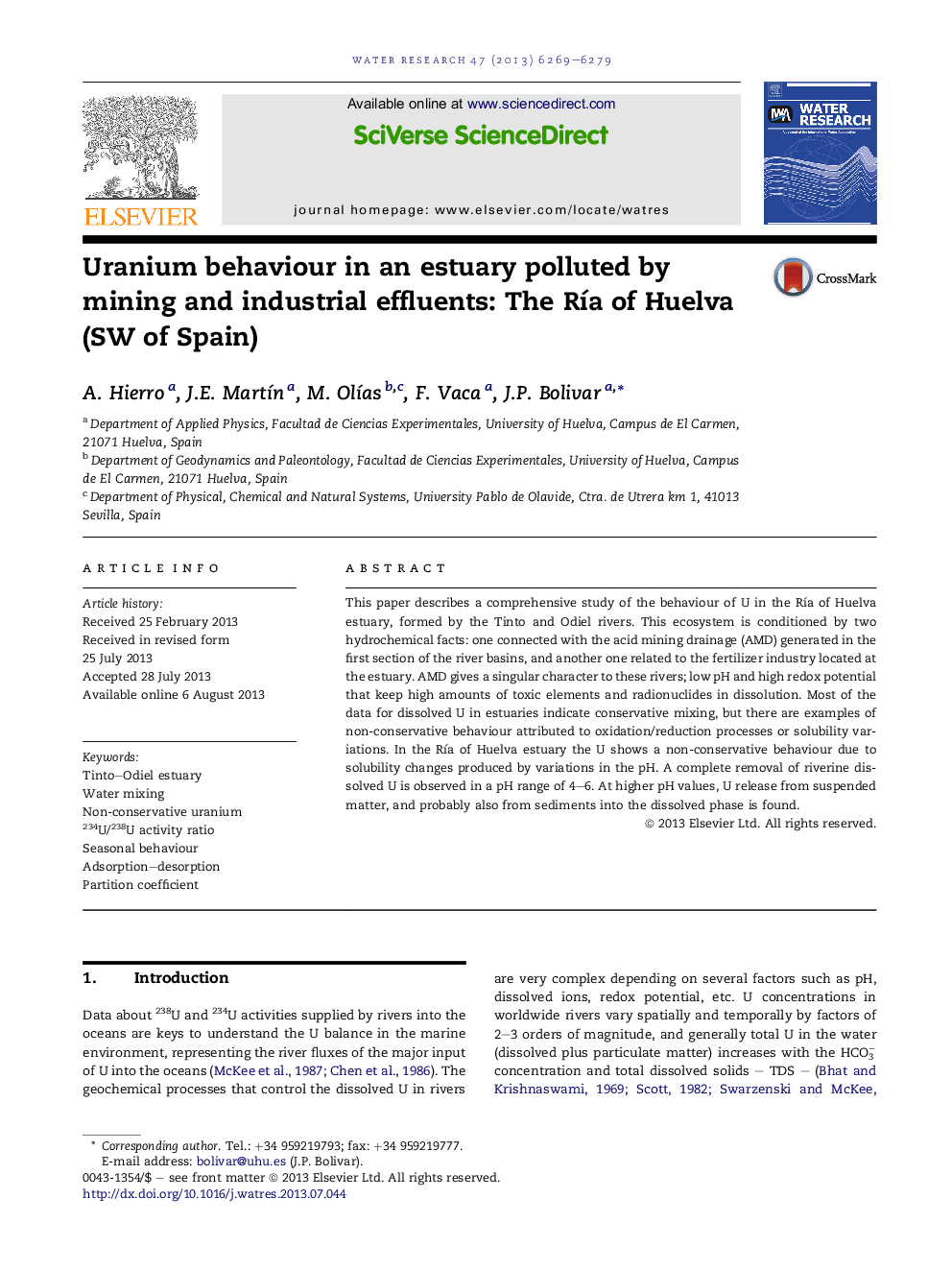 Uranium behaviour in an estuary polluted by mining and industrial effluents: The RÃ­a of Huelva (SW of Spain)