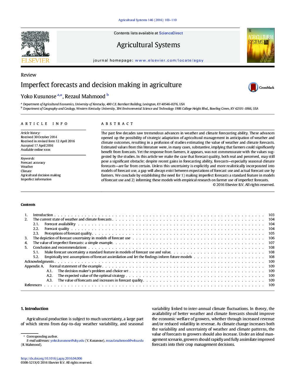 Imperfect forecasts and decision making in agriculture