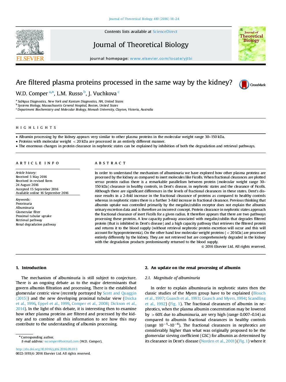 Are filtered plasma proteins processed in the same way by the kidney?