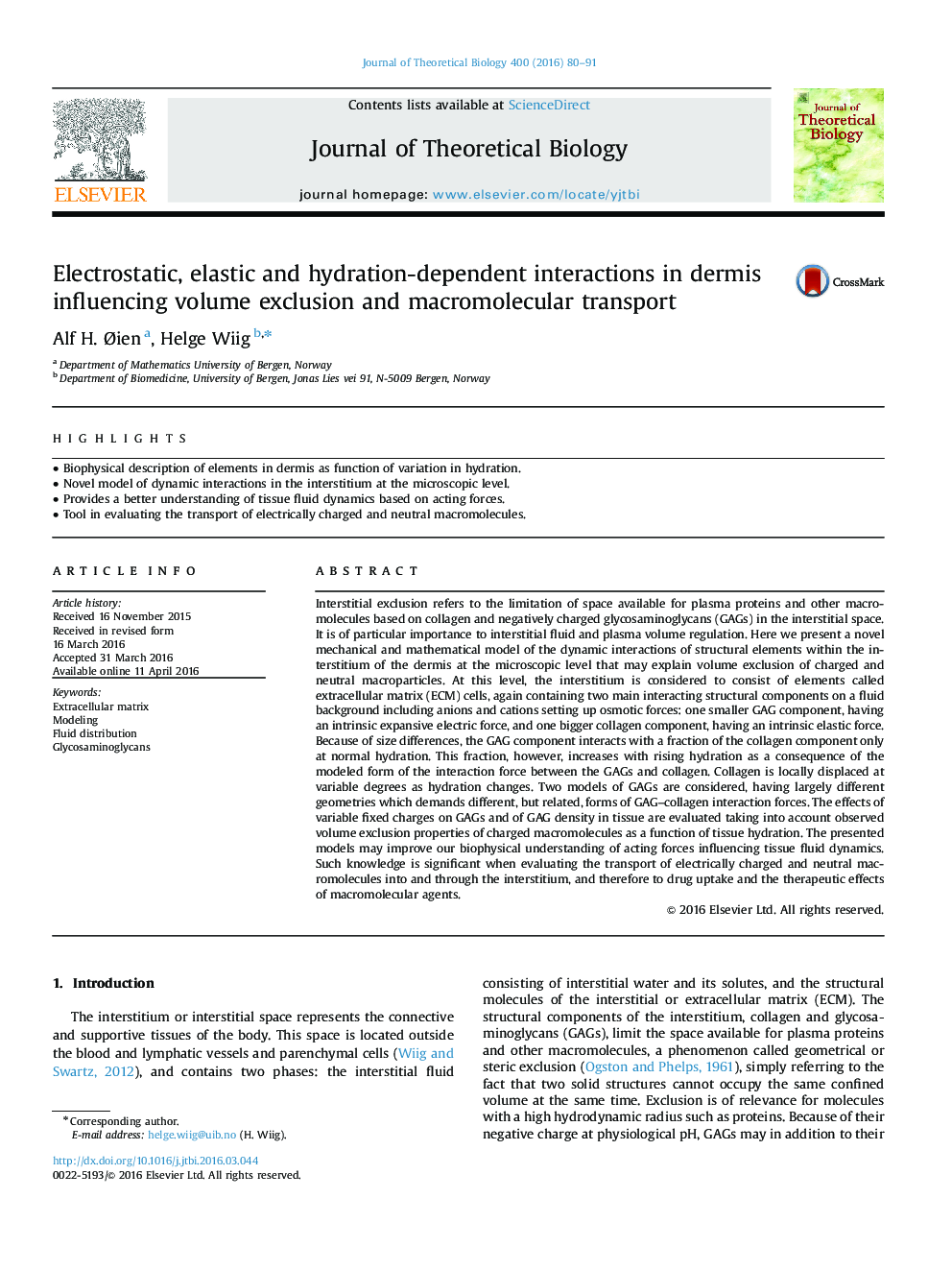 Electrostatic, elastic and hydration-dependent interactions in dermis influencing volume exclusion and macromolecular transport