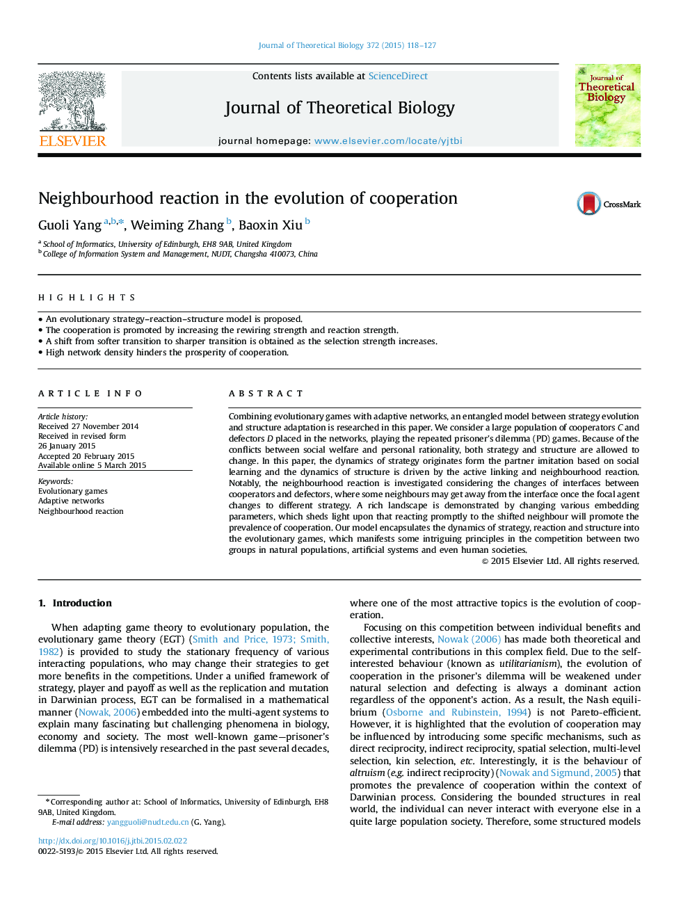 Neighbourhood reaction in the evolution of cooperation