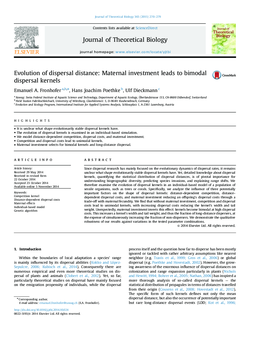 Evolution of dispersal distance: Maternal investment leads to bimodal dispersal kernels