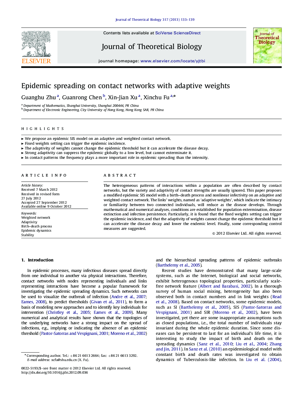 Epidemic spreading on contact networks with adaptive weights