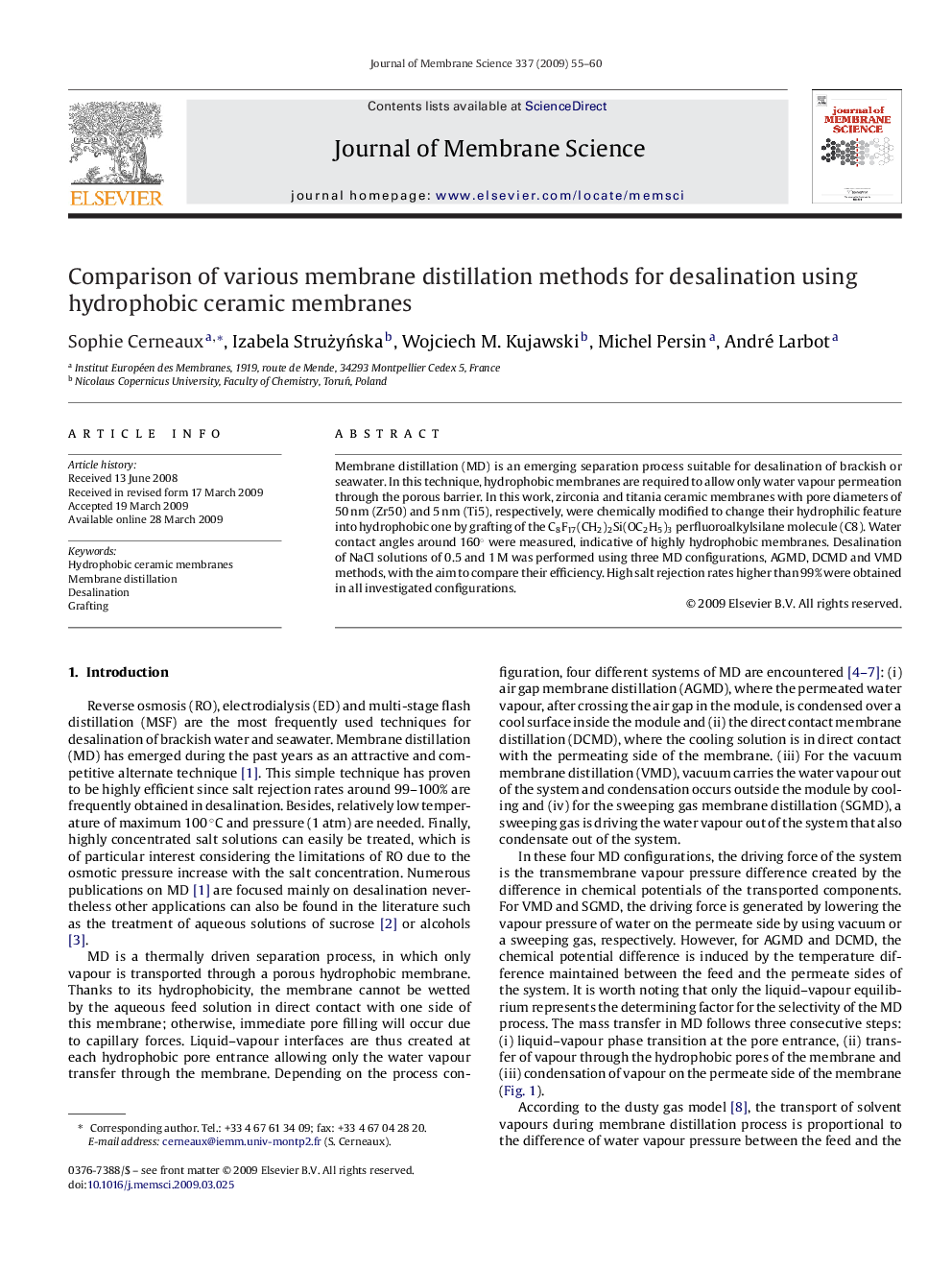 Comparison of various membrane distillation methods for desalination using hydrophobic ceramic membranes