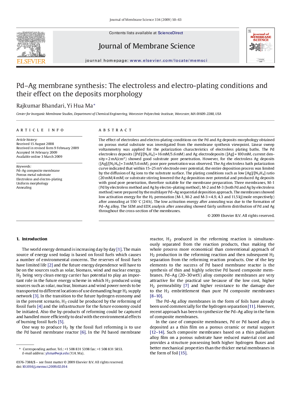 عکس صفحه اول مقاله: Pd–Ag membrane synthesis: The electroless and electro-plating conditions and their effect on the deposits morphology Pd–Ag membrane synthesis: The electroless and electro-plating conditions and their effect on the deposits morphology