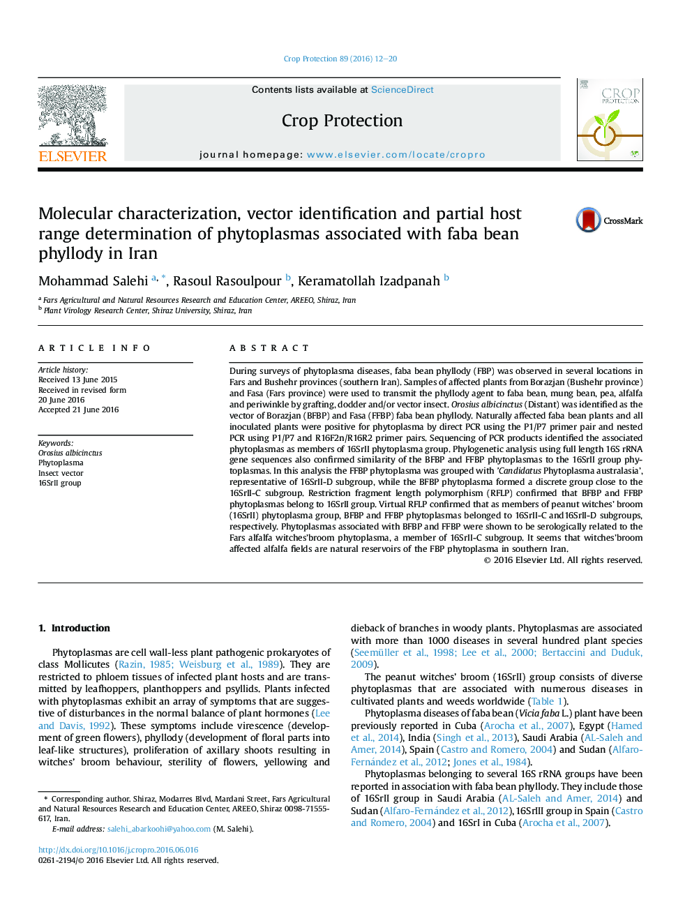 Molecular characterization, vector identification and partial host range determination of phytoplasmas associated with faba bean phyllody in Iran