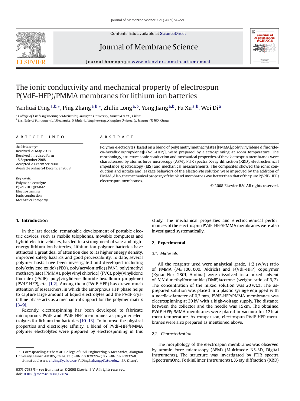 The ionic conductivity and mechanical property of electrospun P(VdF-HFP)/PMMA membranes for lithium ion batteries