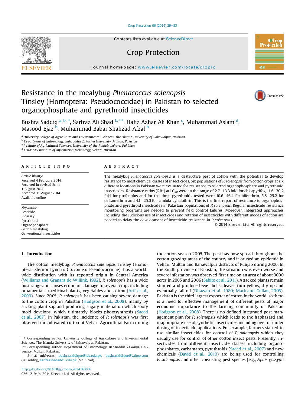 Resistance in the mealybugÂ Phenacoccus solenopsis TinsleyÂ (Homoptera: Pseudococcidae) in Pakistan to selected organophosphate and pyrethroid insecticides