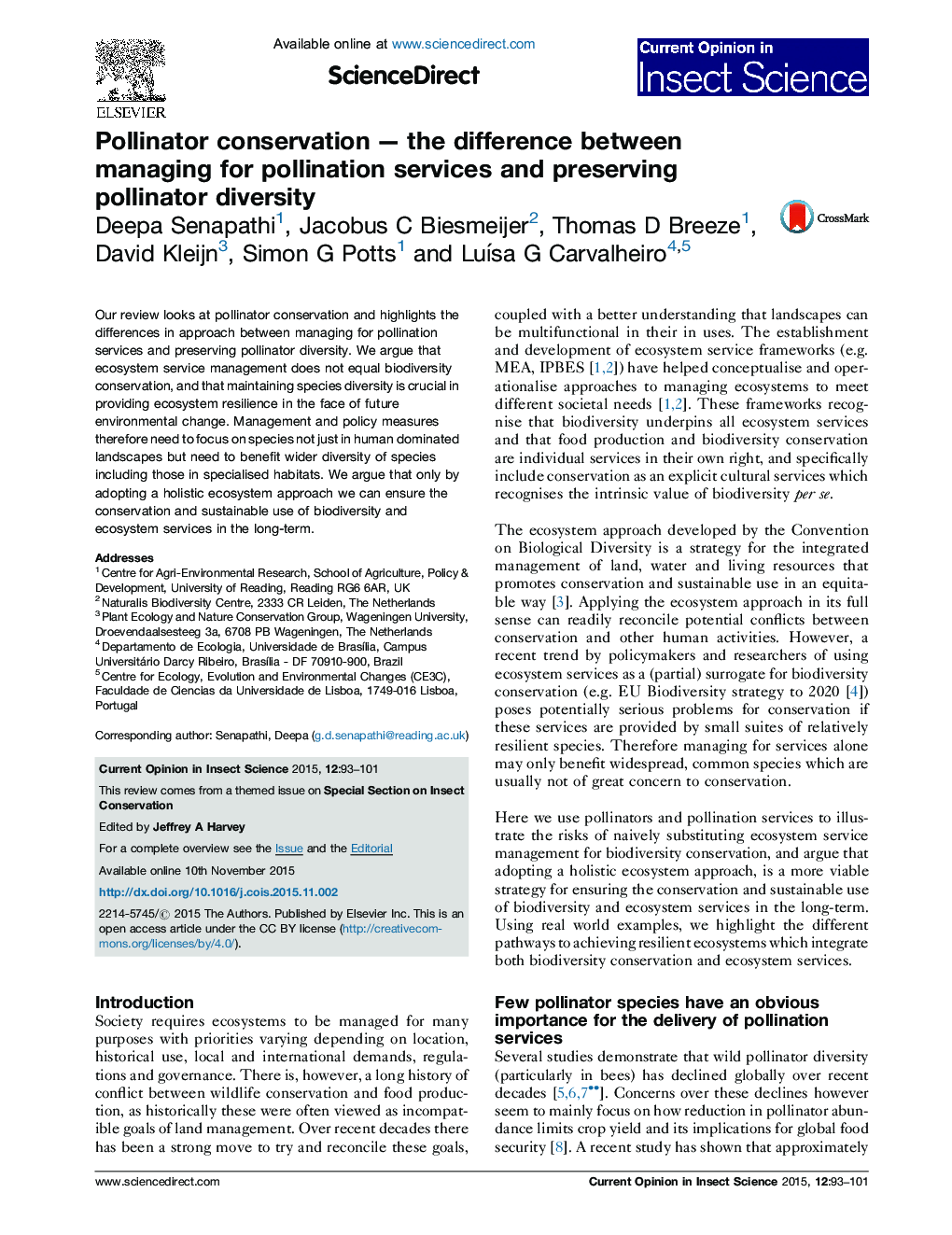 Pollinator conservationÂ -Â the difference between managing for pollination services and preserving pollinator diversity