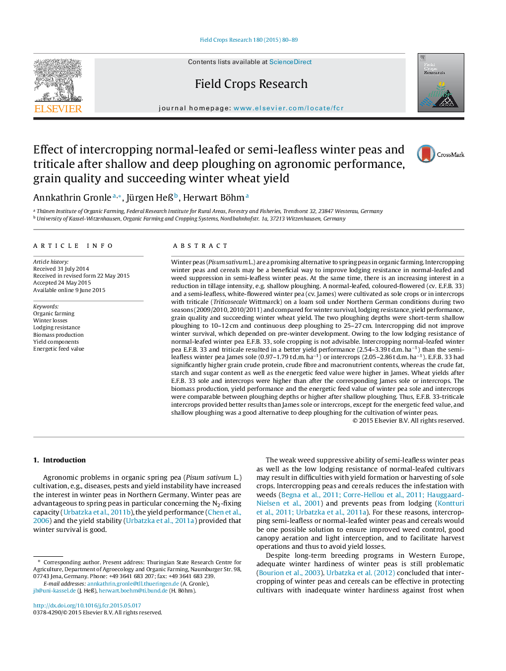 Effect of intercropping normal-leafed or semi-leafless winter peas and triticale after shallow and deep ploughing on agronomic performance, grain quality and succeeding winter wheat yield