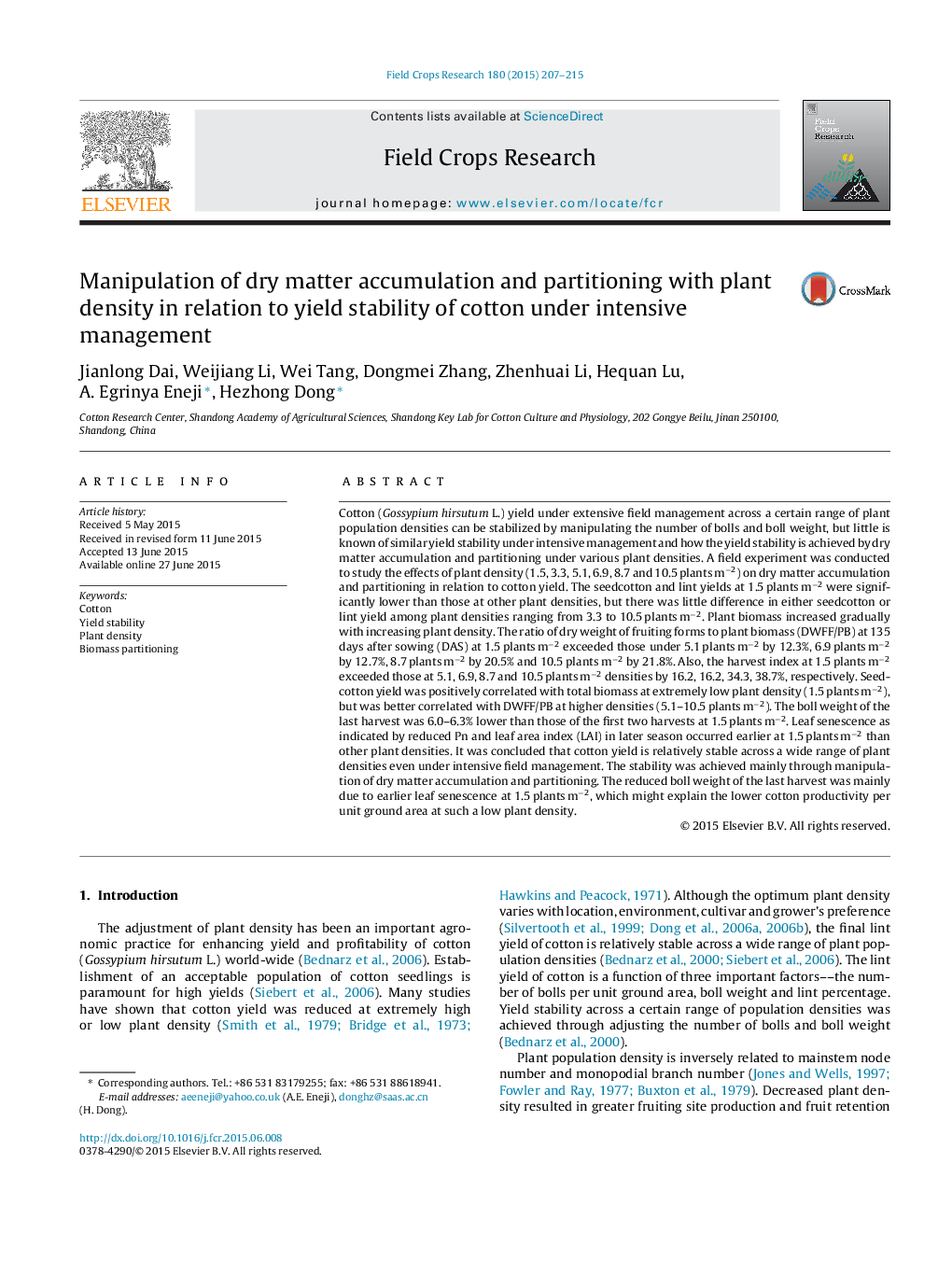 Manipulation of dry matter accumulation and partitioning with plant density in relation to yield stability of cotton under intensive management