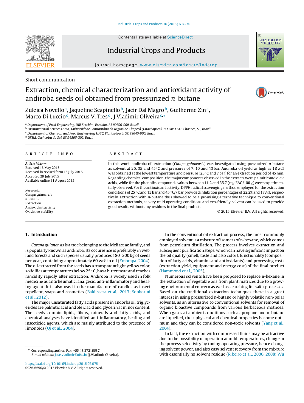 Short communicationExtraction, chemical characterization and antioxidant activity of andiroba seeds oil obtained from pressurized n-butane